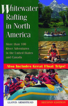Paperback Whitewater Rafting in North America, 2nd Book