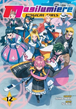 Paperback Magilumiere Magical Girls Inc., Vol. 12 Book