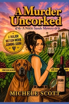 Murder Uncorked - Book #1 of the A Wine Lover's Mystery