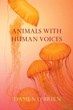 Paperback Animals with Human Voices Book