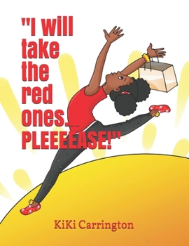 Paperback "I will take the red ones...PLEEEEASE!" Book