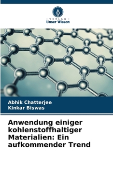 Paperback Anwendung einiger kohlenstoffhaltiger Materialien: Ein aufkommender Trend [German] Book