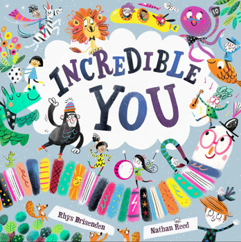 Hardcover Incredible You: A Picture Book