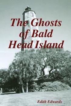 Paperback The Ghosts of Bald Head Island Book