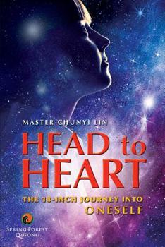 Paperback Head to Heart: The 18-inch Journey into Oneself Book