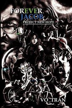 Paperback Forever Jacob: Project New Hope Book