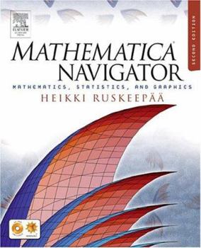 Paperback Mathematica Navigator: Mathematics, Statistics, and Graphics Book