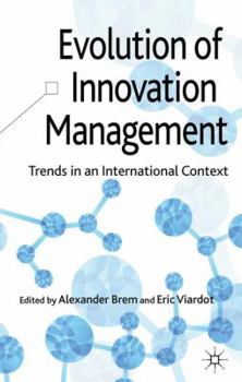 Hardcover Evolution of Innovation Management: Trends in an International Context Book