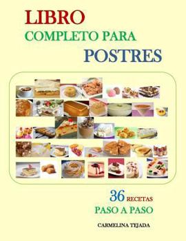 Paperback Libro Completo Para Postres [Spanish] Book