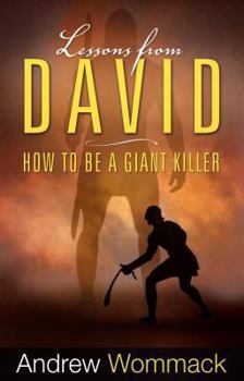 Paperback Lessons from David: How to Be a Giant Killer Book