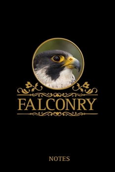 Falconry Notes: Peregrine falcon. Format A5, 120 pages, fine light grey lined. Daily entries, notes and journal for the falconer, Ornithologist, nature and bird friends.