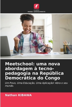 Paperback Meetschool: uma nova abordagem à tecno-pedagogia na República Democrática do Congo [Portuguese] Book