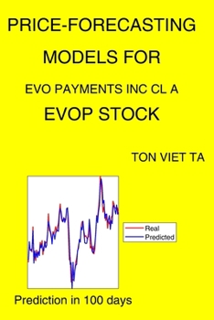 Paperback Price-Forecasting Models for Evo Payments Inc Cl A EVOP Stock Book