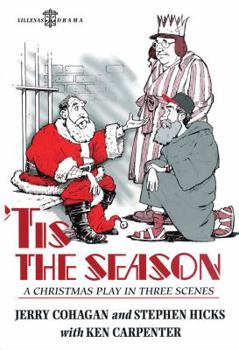 Paperback 'tis the Season: A Christmas Play in Three Scenes Book