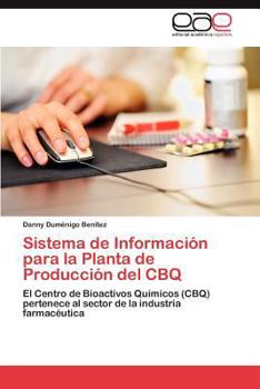 Paperback Sistema de Informacion Para La Planta de Produccion del Cbq [Spanish] Book