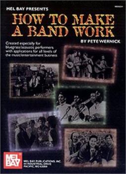 Paperback Mel Bay How to Make a Band Work Book