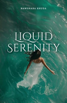 Paperback Liquid Serenity: ...her thoughts go deeper then most people want to dive... Book