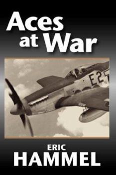 Paperback Aces at War: The American Aces Speak Book