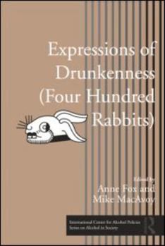 Hardcover Expressions of Drunkenness (Four Hundred Rabbits) Book