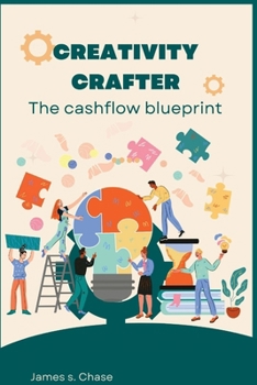 Paperback CreativityCrafter: The Cash Flow Blueprint Book