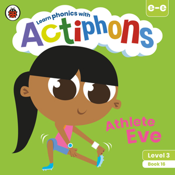 Paperback Actiphons Level 3 Book 16 Athlete Eve: Learn Phonics and Get Active with Actiphons! Book