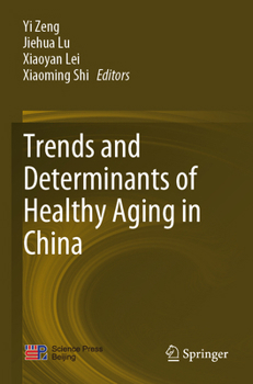 Paperback Trends and Determinants of Healthy Aging in China Book