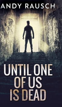 Hardcover Until One of Us Is Dead Book