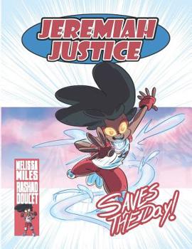 Paperback Jeremiah Justice Saves the Day Book