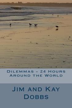Paperback Dilemmas - 24 Hours Around the World Book