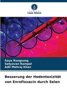 Paperback Besserung der Hodentoxizität von Enrofloxacin durch Selen [German] Book