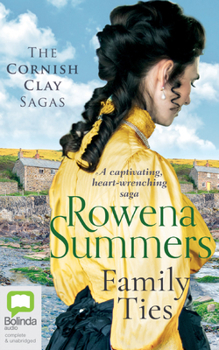 Family Ties - Book #3 of the Cornish Clay