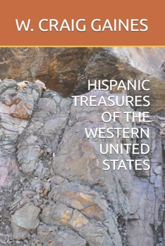 Paperback Hispanic Treasures of the Western United States Book