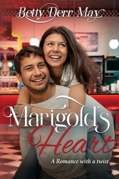 Paperback Marigold's Heart: Romance with a twist Book
