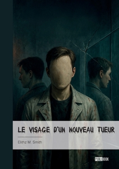 Paperback Le Visage d'un nouveau tueur [French] Book