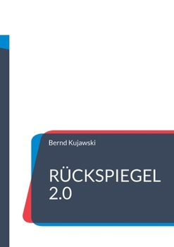 Paperback Rückspiegel 2.0: Das Beste aus sechzig Jahren (German Edition) [German] Book