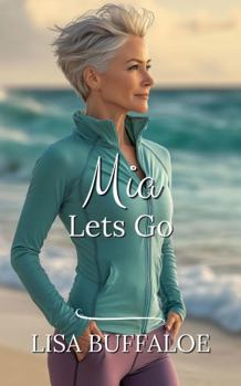 Mia Lets Go (Crawdad Beach Series)