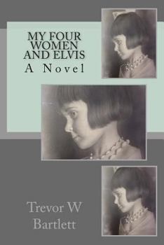 Paperback My Four Women and Elvis Book