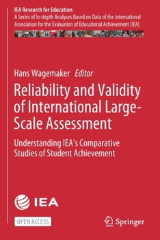 Paperback Reliability and Validity of International Large-Scale Assessment: Understanding Iea's Comparative Studies of Student Achievement Book