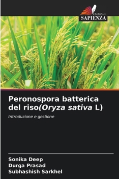 Paperback Peronospora batterica del riso(Oryza sativa L) [Italian] Book