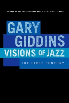Paperback Visions of Jazz: The First Century Book