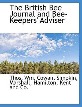 Paperback The British Bee Journal and Bee-Keepers' Adviser Book