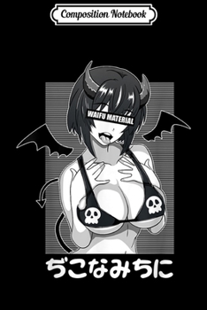 Composition Notebook: Ahegao waifu material lewd Devil anime girl cosplay Journal/Notebook Blank Lined Ruled 6x9 100 Pages