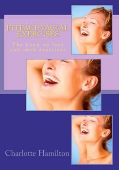 Paperback Fitface Facial Exercises: The book on face and neck exercises Book