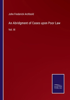Paperback An Abridgment of Cases upon Poor Law: Vol. III Book