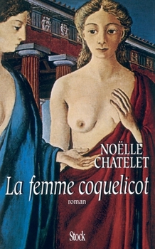La Femme coquelicot - Book #2 of the Trilogie des Couleurs