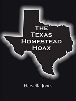 Paperback The Texas Homestead Hoax Book