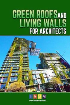 Paperback Green Roofs And Living Walls For Architects Book