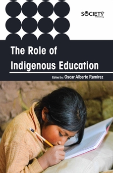 Hardcover The Role of Indigenous Education Book