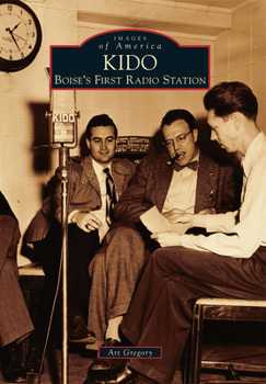 Paperback Kido: Boise's First Radio Station Book