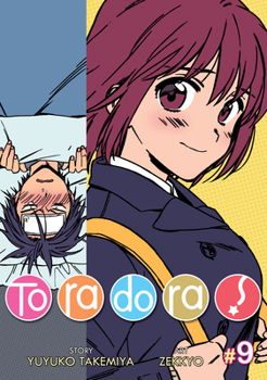 Toradora! Manga, Vol. 9 - Book #9 of the 漫画とらドラ / Toradora! Manga